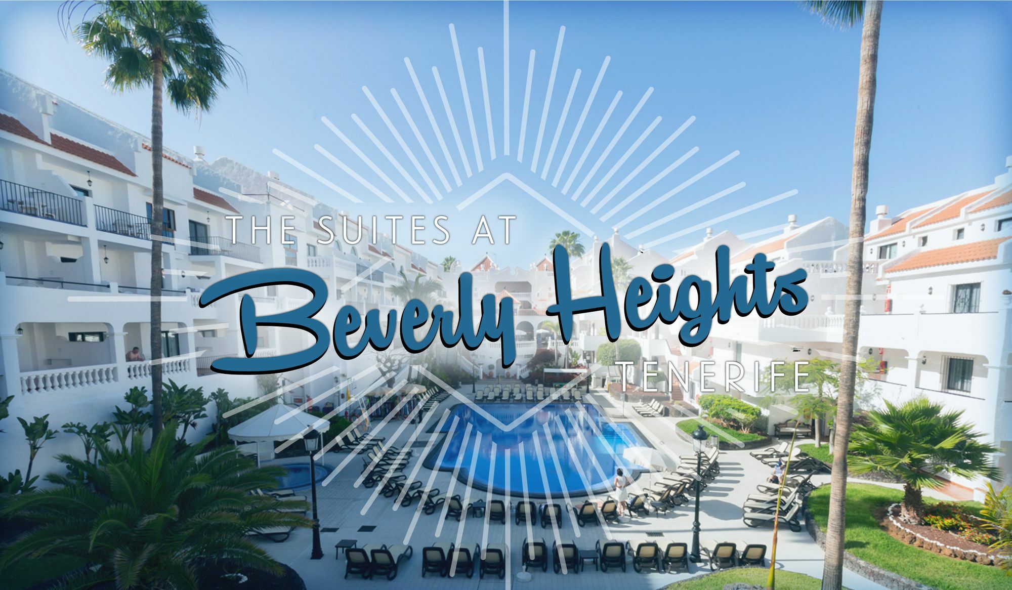 Appart hôtel Beverly Hills Heights - Excel & Los Cristianos (Tenerife)